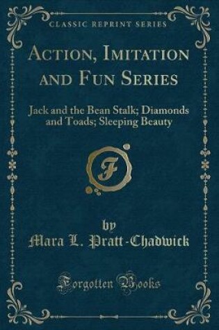 Cover of Action, Imitation and Fun Series