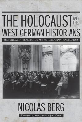 Cover of The Holocaust and the West German Historians