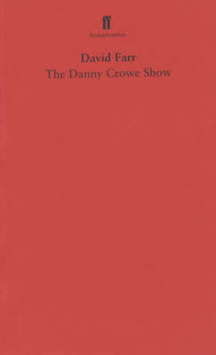 Book cover for Stagescript: the Danny Crowe Show