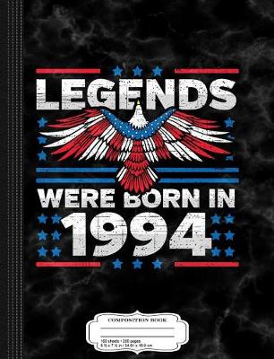 Book cover for Legends Were Born in 1994 Patriotic Birthday