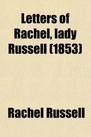 Cover of Letters of Rachel, Lady Russell (1853)