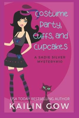Book cover for Costume Party, Cuffs, and Cupcakes