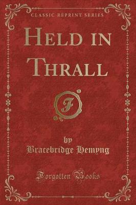 Book cover for Held in Thrall (Classic Reprint)