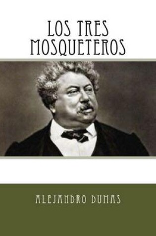 Cover of Los Tres Mosqueteros (Spanish Edition)