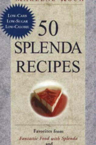 Cover of 50 Splenda Recipes