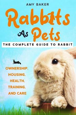 Book cover for Rabbits As Pets