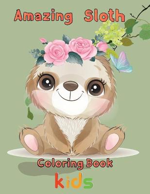 Book cover for Amazing Sloth Coloring book kids