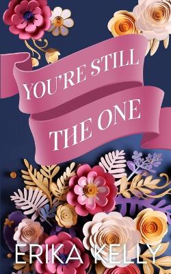 Book cover for You're Still The One (Alternate Special Edition Cover)