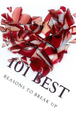 Book cover for 101 Best Reasons to Break Up