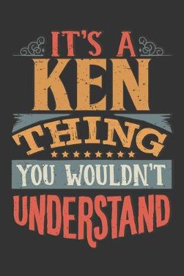 Book cover for Its A Ken Thing You Wouldnt Understand