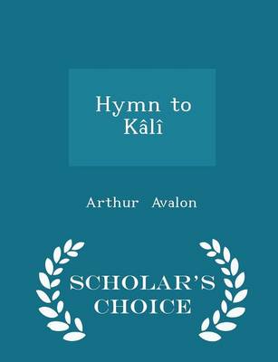 Book cover for Hymn to Kali - Scholar's Choice Edition