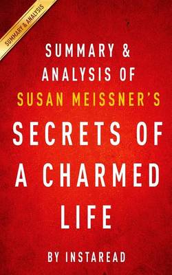 Book cover for Summary & Analysis of Susan Meissner's Secrets of a Charmed Life