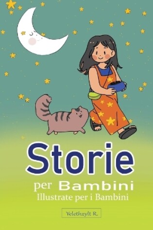 Cover of Storie per Bambini Illustrate per i Bambini