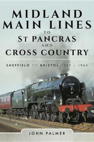 Cover of Midland Main Lines to St Pancras and Cross Country