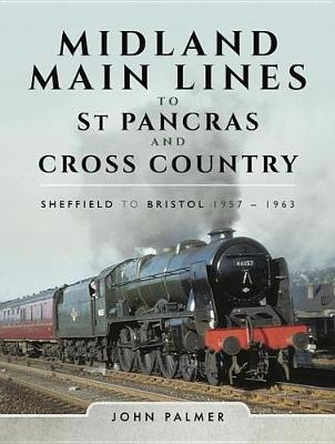 Book cover for Midland Main Lines to St Pancras and Cross Country