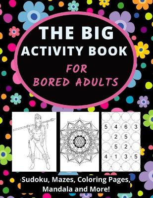 Book cover for The Big Activity Book For Bored Adults