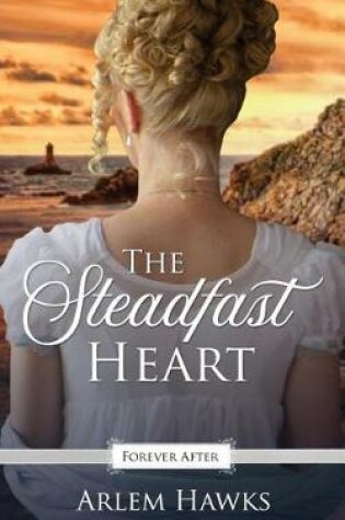 Cover of The Steadfast Heart