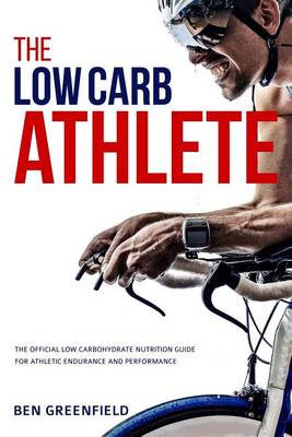 Book cover for The Low-Carb Athlete