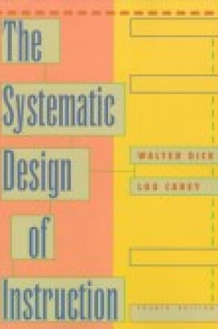 Cover of Systematic Design of Instruction 4e