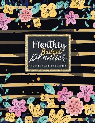 Book cover for Monthly Budget Planner Calendar and Organizer