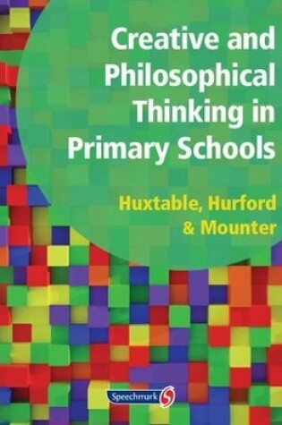 Cover of Creative and Philosophical Thinking in Primary School