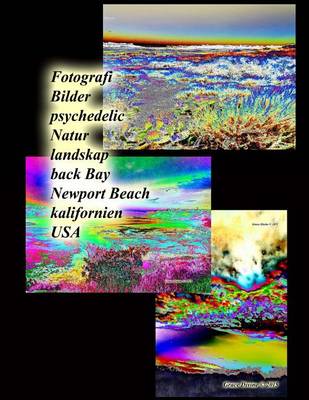 Book cover for Fotografi Bilder psychedelic Natur landskap back Bay Newport Beach kalifornien USA