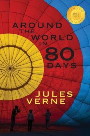 Cover of Around the World in Eighty Days (1000 Copy Limited Edition)