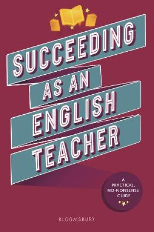 Cover of Succeeding as an English Teacher