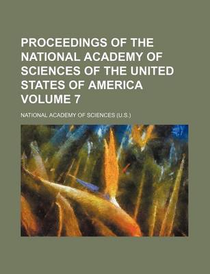 Book cover for Proceedings of the National Academy of Sciences of the United States of America Volume 7