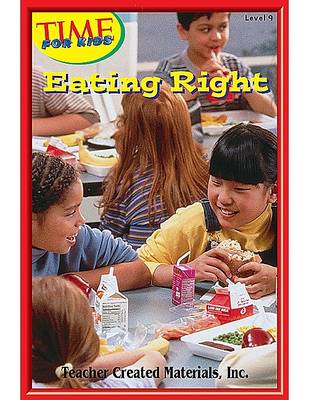 Book cover for Eating Right Level 8 (Early Readers from Time for Kids)