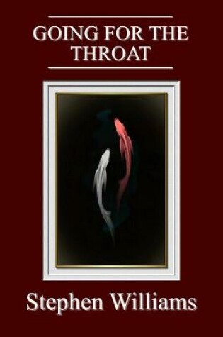 Cover of Going For The Throat (Poems 2, a collection of contemporary modern poetry by a W
