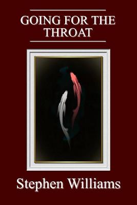 Book cover for Going For The Throat (Poems 2, a collection of contemporary modern poetry by a W