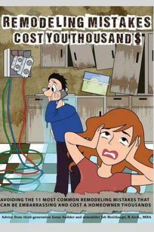 Cover of Remodeling Mistakes Cost You Thousands