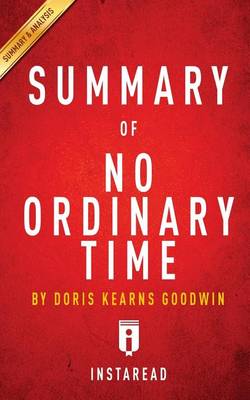 Book cover for Summary of No Ordinary Time