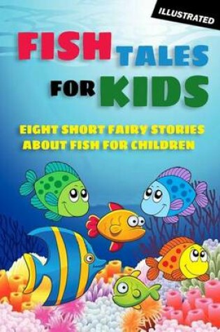 Cover of Fish Tales for Kids