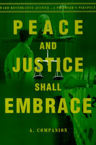 Cover of Peace and Justice Shall Embrace