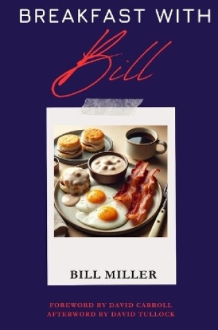 Cover of Breakfast with Bill