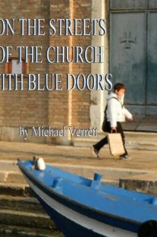 Cover of THE Streets of the Church with Blue Doors