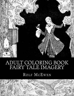 Book cover for Adult Coloring Book - Fairy Tale Imagery