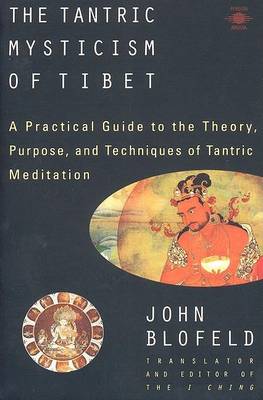 Book cover for The Tantric Mysticism of Tibet