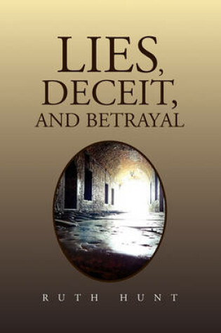 Cover of Lies, Deceit, and Betrayal