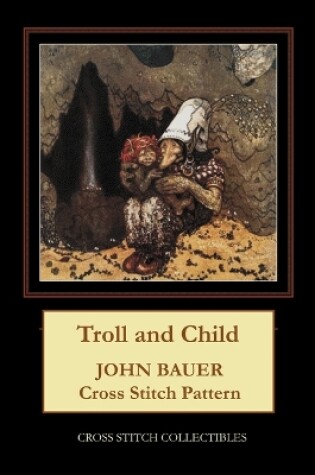 Cover of Troll and Child