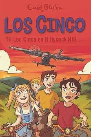 Cover of 16. Los cinco en Billycock Hill