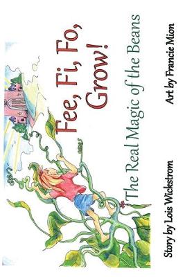 Book cover for Fee, Fi, Fo, Grow! (paperback)
