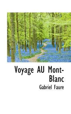 Book cover for Voyage Au Mont-Blanc