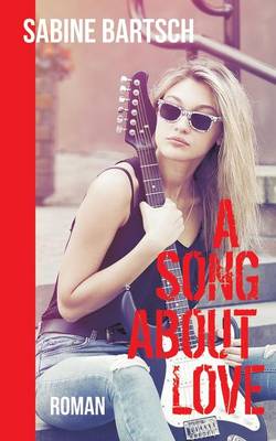 Book cover for A Song about Love