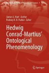 Book cover for Hedwig Conrad-Martius’ Ontological Phenomenology