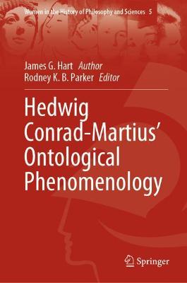 Book cover for Hedwig Conrad-Martius’ Ontological Phenomenology