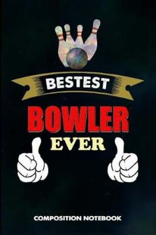 Cover of Bestest Bowler Ever