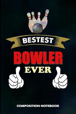 Book cover for Bestest Bowler Ever